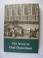 Smits-Van Sprang Het leven in Oud-Oosterhout Oosterhout, Verzenden, Constant Smits-van Sprang, 20e eeuw of later, Gelezen