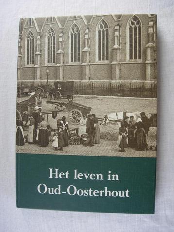 Smits-Van Sprang Het leven in Oud-Oosterhout Oosterhout  beschikbaar voor biedingen
