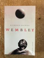 Richard Osinga, Wembley, of een seizoen in de stad, Verzenden, Richard Osinga, Nieuw, Nederland