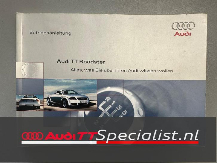 Instructieboekje orgineel DE Audi TT MK1 Roadster, Boeken, Auto's | Boeken, Gelezen, Ophalen of Verzenden