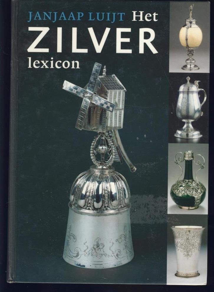 Het zilverlexicon voor Nederland en België; 2006, Antiek en Kunst, Antiek | Boeken en Bijbels, Verzenden