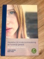 Handelen bij kindermishandeling en huiselijk geweld, Medi Hoes; Linda Douma`, Ophalen of Verzenden, Zo goed als nieuw, Nederland