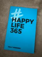 Happy Life 365 - Kelly Weekers, Ophalen, Zo goed als nieuw