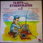 Verzamel - 14 Hits Voor Etherpiraten No 2, Verzenden, Gebruikt, 12 inch, Levenslied of Smartlap