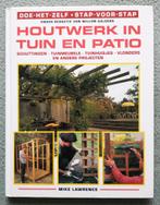 Houtwerk in tuin en patio, Ophalen of Verzenden, Gelezen, Mike Lawrence