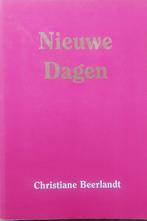 Christiane Beerlandt - Nieuwe dagen, Ophalen of Verzenden, Christiane Beerlandt
