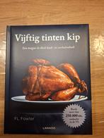 Vijftig tinten kip - Kookboek / NIEUW, Boeken, FL Fowler, Ophalen of Verzenden, Overige gebieden, Hoofdgerechten