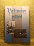 Van Blauwe Stoep tot Citadel., Ophalen of Verzenden, Zo goed als nieuw