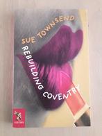 Sue Townsend - Rebuilding Coventry, Boeken, Ophalen of Verzenden, Zo goed als nieuw
