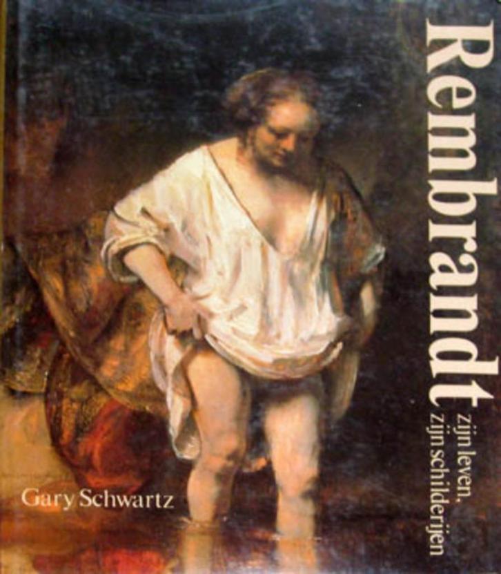 Rembrandt zijn leven, zijn schilderijen een nieuwe biografie, Boeken, Biografieën, Zo goed als nieuw, Kunst en Cultuur, Ophalen of Verzenden