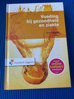 Voeding bij gezondheid en ziekte, Nelleke Stegeman, Boeken, Ophalen of Verzenden, Zo goed als nieuw, Nelleke Stegeman