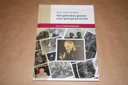 Aalt van Vemde — Van Gebroken Geweer naar Verzet, Boeken, Oorlog en Militair, Zo goed als nieuw, Ophalen of Verzenden