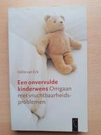 Onvervulde kinderwens Vruchtbaarheidsproblemen Odile van Eck, Ophalen of Verzenden, Zo goed als nieuw