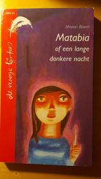 Marion Bloem - Matabia of een lange donkere nacht, Ophalen of Verzenden, Gelezen, Bloem, Fictie algemeen