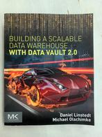 OKT BUILDING A SCALABLE DATA WAREHOUSE WITH DATA VAULT 2.0, Ophalen of Verzenden, Zo goed als nieuw