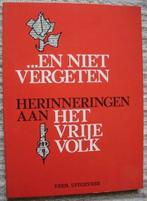 ...En niet vergeten: Herinnneringen aan Het Vrije Volk, Ophalen of Verzenden, 20e eeuw of later, Zo goed als nieuw