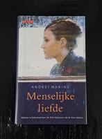 Andrei Makine - Menselijke liefde, Europa overig, Andrei Makine, Ophalen of Verzenden, Zo goed als nieuw