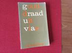 Nel Benschop, Gouddraad uit vlas, Boeken, Gelezen, Nel Benschop, Eén auteur, Ophalen of Verzenden