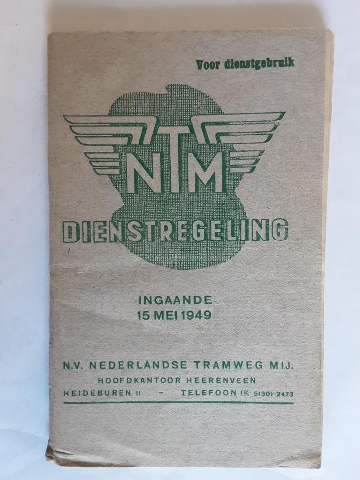 HEERENVEEN, NTM DIENSTREGELING 15 MEI 1949, Verzamelen, Spoorwegen en Tramwegen, Gebruikt, Bus of Metro, Overige typen, Ophalen of Verzenden