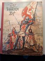Der Vaderen Erf :Geschiedenis  plaatjesalbum  Hille, Boeken, Ophalen, Gelezen, J.J. Moerman en J.W. Heijting, Plaatjesalbum