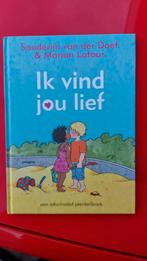 Sanderijn van der Doef - Ik vind jou lief, Boeken, Kinderboeken | Jeugd | onder 10 jaar, Sanderijn van der Doef, Ophalen of Verzenden