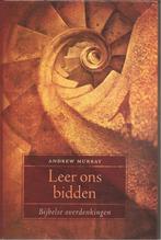Andrew Murray Leer ons bidden  Bijbelse overdenkingen., Boeken, Ophalen of Verzenden, Zo goed als nieuw