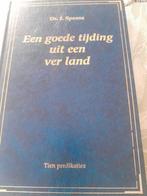 Een goede tijding uit een ver land (ds J Spaans), Ophalen of Verzenden, Zo goed als nieuw