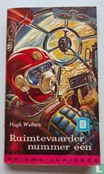 Hugh Walters -  Ruimtevaarder nummer één, Ophalen of Verzenden, Zo goed als nieuw, Walter Walters, Fictie