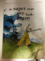 De Super mega piep krak Kraan van Johan De Smet, Ophalen of Verzenden, Zo goed als nieuw, Fictie algemeen