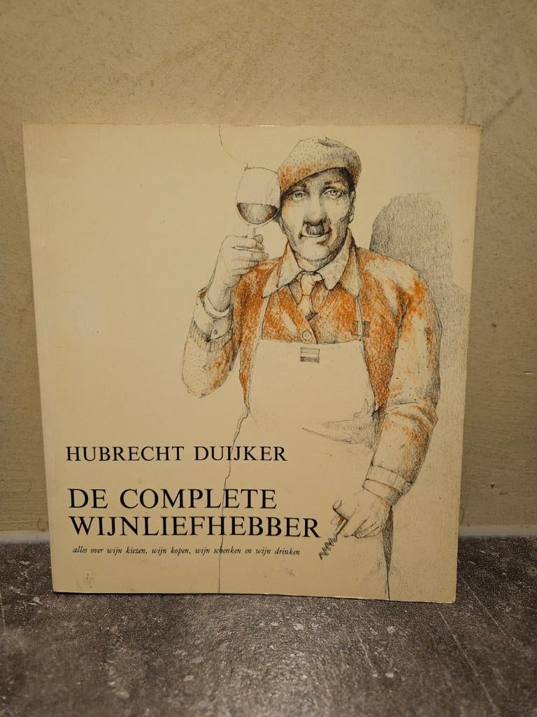 De complete Wijnliefhebber van Hubrecht Duiker., Ophalen of Verzenden
