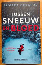 Tussen sneeuw en bloed  / Tamara Geraeds, Ophalen of Verzenden, Zo goed als nieuw, Tamara Geraeds