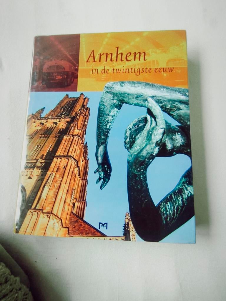 Boek: Arnhem in de twintigste eeuw, Boeken, Ophalen of Verzenden
