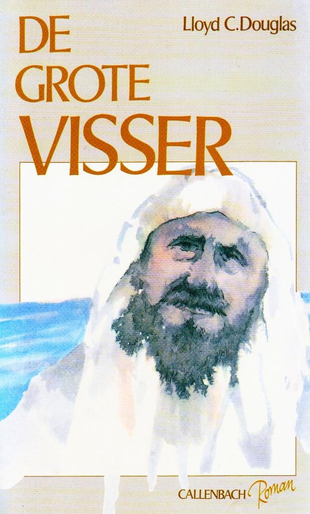 De Grote Visser - Lloyd C. Douglas / 9789026602016, Boeken, Godsdienst en Theologie, Ophalen of Verzenden, Zo goed als nieuw, Lloyd C. Douglas