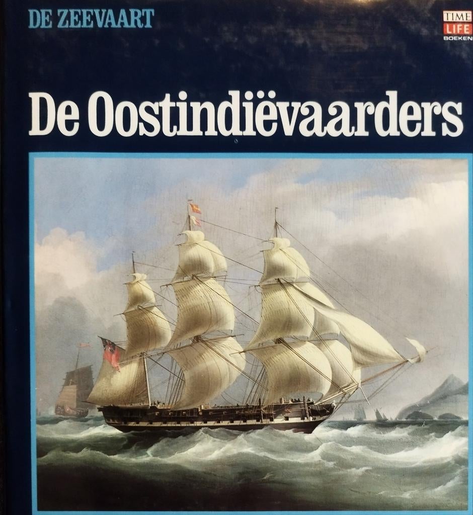 De Oostindiëvaarders - De Zeevaart Time Life Boeken, Verzenden, Zo goed als nieuw, Overige onderwerpen, Time Life Boeken