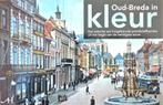PRENTBRIEFKAARTENBOEK: OUD-BREDA IN KLEUR, Boeken, 20e eeuw of later, Nieuw, Ophalen of Verzenden, Guus Welten