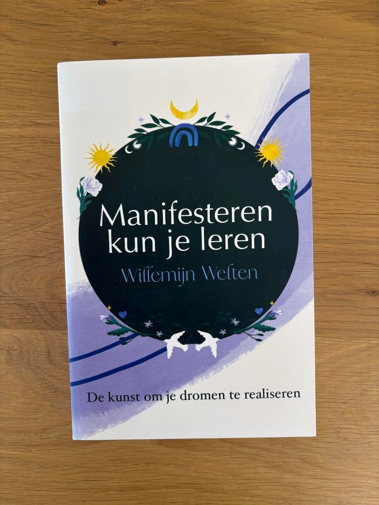 Manifesteren kun je leren - Willemijn Welten, Ophalen of Verzenden, Zo goed als nieuw, Spiritualiteit algemeen, Achtergrond en Informatie
