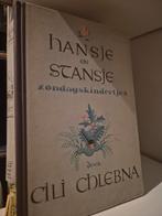 Hansje en Stansje - Cili Chlebna (Oud Kinderboek), Ophalen of Verzenden, Gelezen, Cili Chlebna