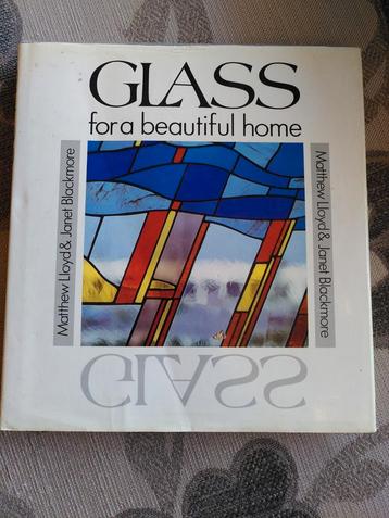 Glass for a Beautiful home Matthew Lloyd & Janet Blackmore
