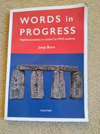Words in Progress - Workbook English Vocabulary (Joop Born), Ophalen, VWO, Engels, Zo goed als nieuw