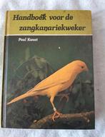 Handboek voor de zangkanariekweker, Paul Kwast, Ophalen of Verzenden, Vogels