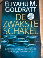 De Zwakste Schakel - Eliyahu M. Goldratt, Boeken, Ophalen of Verzenden, Goldratt, Management, Zo goed als nieuw