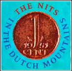 the Nits: the Dutch Mountains., Ophalen of Verzenden