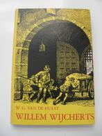 willem wijcherts - w.g. van de hulst, Ophalen of Verzenden, Gelezen