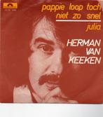 Herman van Keeken - Pappie loop toch niet zo snel, Gebruikt, 7 inch, Single, Ophalen of Verzenden