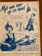 Bladmuziek "Met een veer op z'n hoed", Muziek en Instrumenten, Bladmuziek, Ophalen of Verzenden, Zo goed als nieuw, Artiest of Componist