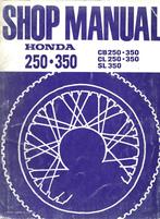 Honda CB250 CB350 CL250 CL350 SL350 shop manual, Motoren, Ophalen of Verzenden, Honda
