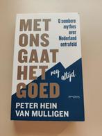 Met ons gaat het goed - boek, Gelezen, Wereld overig, Ophalen of Verzenden, Peter Hein van Mulligen