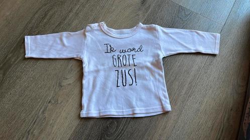 Shirt Grote zus maat 80, Kinderen en Baby's, Babykleding | Maat 80, Zo goed als nieuw, Meisje, Shirtje of Longsleeve, Ophalen of Verzenden
