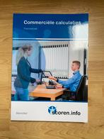 Commerciële calculaties theorie scoreninfo, Boeken, Schoolboeken, Overige niveaus, Scoreninfo, Ophalen of Verzenden, Zo goed als nieuw