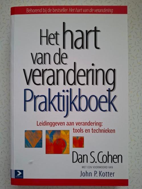 D.S. Cohen - Het hart van de verandering praktijkboek, Boeken, Wetenschap, Zo goed als nieuw, Sociale wetenschap, Ophalen